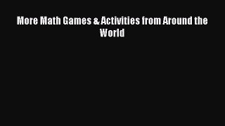 Read More Math Games & Activities from Around the World Ebook