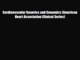 Download ‪Cardiovascular Genetics and Genomics (American Heart Association Clinical Series)‬