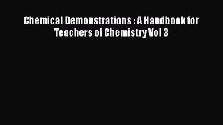 Download Chemical Demonstrations : A Handbook for Teachers of Chemistry Vol 3 PDF