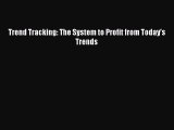 PDF Trend Tracking: The System to Profit from Today's Trends Free Books