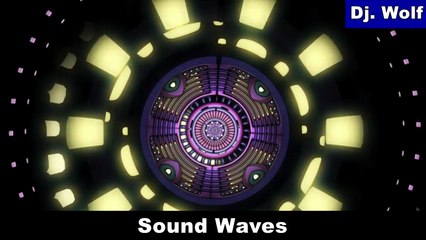 Dj. Wolf - Sound Waves