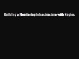 Read Building a Monitoring Infrastructure with Nagios Ebook Online