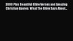 Download 3000 Plus Beautiful Bible Verses and Amazing Christian Quotes: What The Bible Says