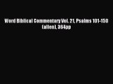 Read Word Biblical Commentary Vol. 21 Psalms 101-150  (allen) 364pp PDF Free