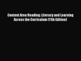 Read Content Area Reading: Literacy and Learning Across the Curriculum (11th Edition) Ebook
