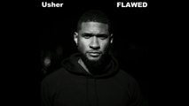 Paradise (feat.  DJ Cassidy) (Flawed) - Usher (NEW 2016)