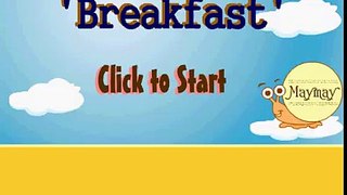 Prepare your Breakfast walkthrough-maymay