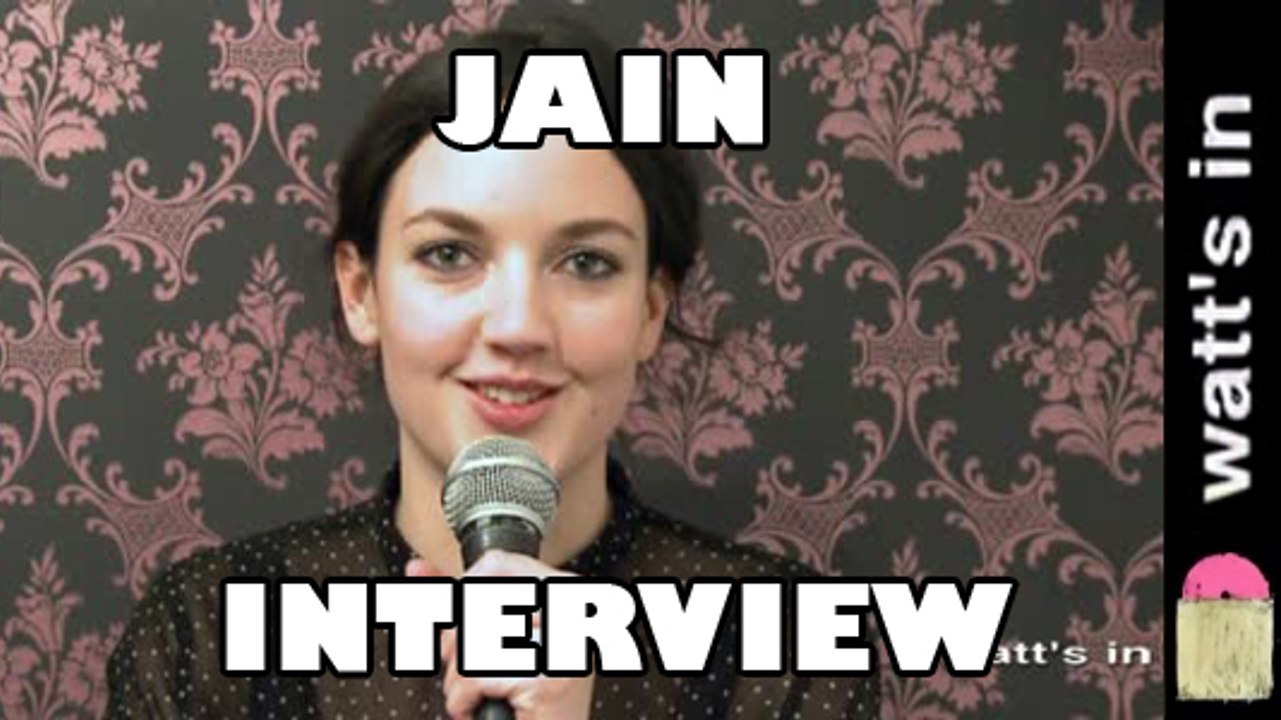 Jain : Come Interview Exclu