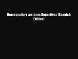 [PDF] Homeopatia y Lesiones Deportivas (Spanish Edition) [Read] Online