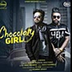 Chocolaty Girl - Vishoo - Sukhe Muzical Doctorz - 720p 2016 | AB STUDIO