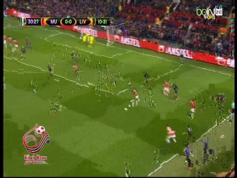 اهداف مباراة ( مانشستر يونايتد 1-1 ليفربول ) الدوري الاوروبى