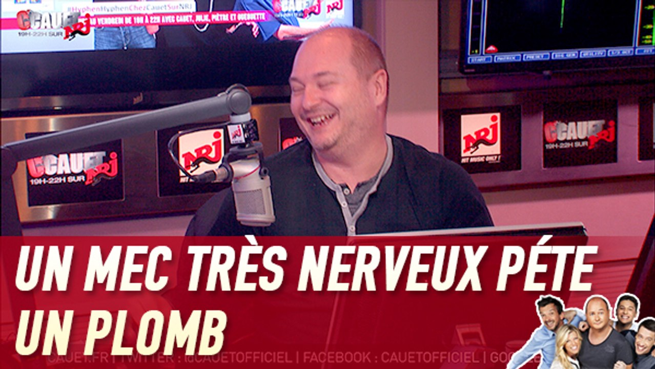 Un mec très nerveux pète un plomb - C'Cauet sur NRJ