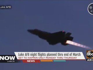 Luke Air Force Base night flights planned thru end of March