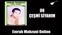 Emrah Mahzuni - Çeşmi Siyahım