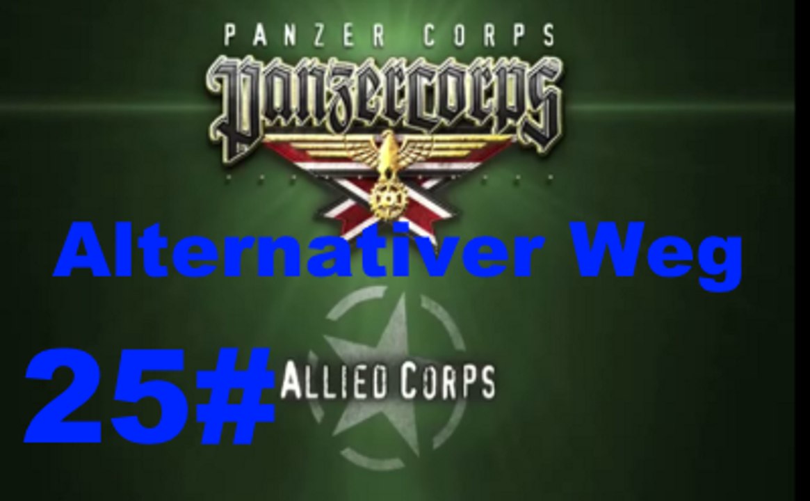 Panzer Corps- Allied Corps V Raketenstartanlage 2 Oktober 1944 #25 Alternativ Weg