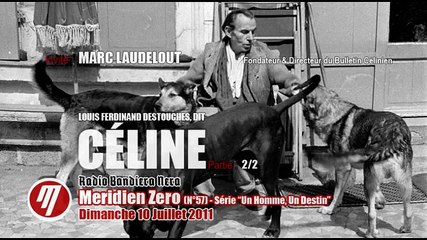 Louis Ferdinand Céline 2/2 (Meridien Zero, 10/07/2011, Radio Bandiera Nera)