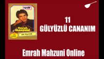 Emrah Mahzuni - Gülyüzlü Cananım