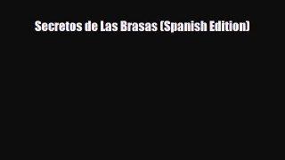 [PDF] Secretos de Las Brasas (Spanish Edition) [PDF] Online