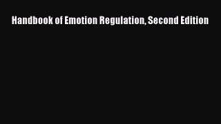 [PDF] Handbook of Emotion Regulation Second Edition [Read] Full Ebook
