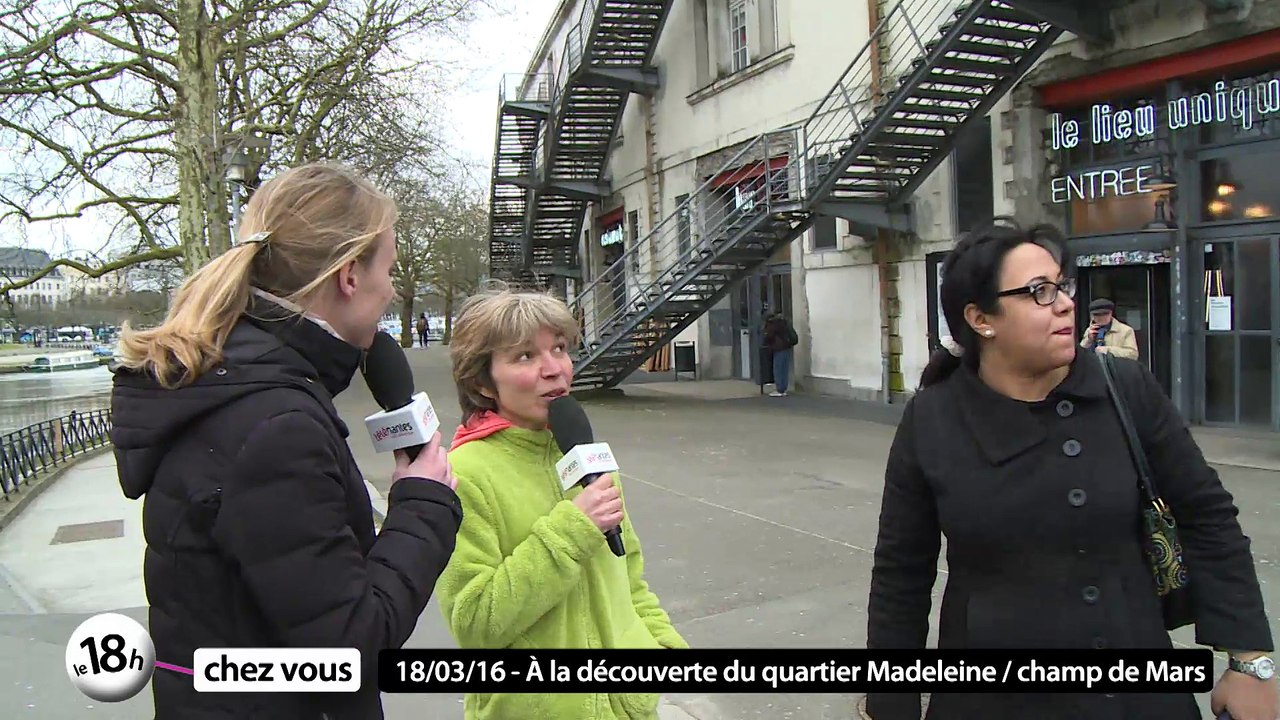 Le 18h chez vous à Nantes, quartier Madeleine, champ de Mars