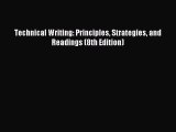 Read Technical Writing: Principles Strategies and Readings (8th Edition) Ebook Online