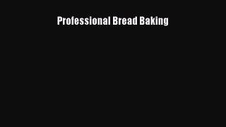 PDF Professional Bread Baking  EBook