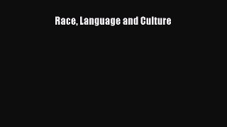 Download Race Language and Culture PDF Online
