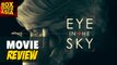 MOVIE REVIEW : Eye In The Sky | Bharathi Pradhan | Box Office Asia