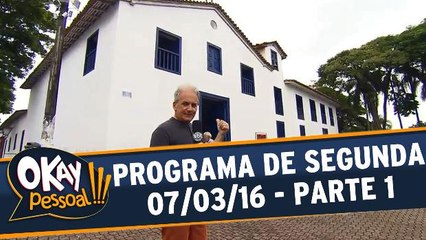 Okay Pessoal!!! 07.03.16 - Segunda - Parte 1