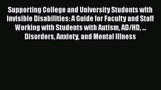 PDF Supporting College and University Students with Invisible Disabilities: A Guide for Faculty