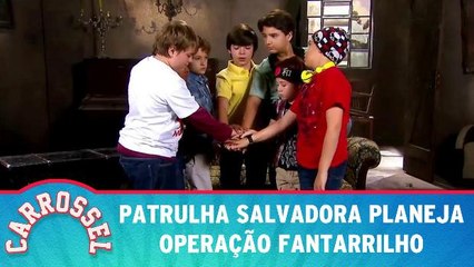 Patrulha Salvadora planeja operação Fantarrilho