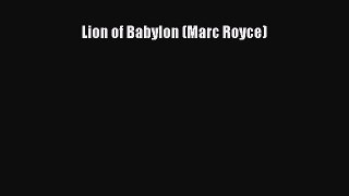 Read Lion of Babylon (Marc Royce) Ebook Free