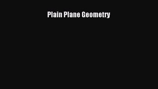 Download Plain Plane Geometry Free Books