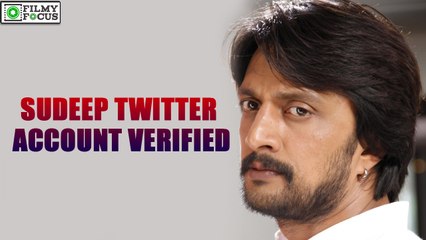 Sudeep's Twitter account verified | filmyfocus.com
