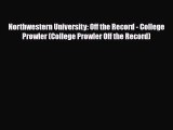 PDF Northwestern University: Off the Record - College Prowler (College Prowler Off the Record)