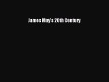 Download James May's 20th Century PDF Online