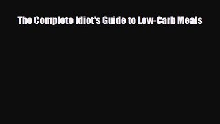 Download ‪The Complete Idiot's Guide to Low-Carb Meals‬ PDF Online
