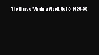 Read The Diary of Virginia Woolf Vol. 3: 1925-30 Ebook Free