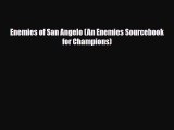 Download Enemies of San Angelo (An Enemies Sourcebook for Champions) Free Books