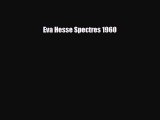 Download Eva Hesse Spectres 1960 Free Books