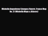 PDF Michelin Angouleme/Limoges/Gueret France Map No. 72 (Michelin Maps & Atlases) Ebook