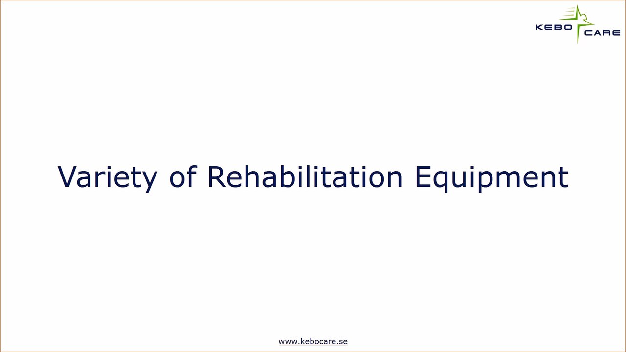 Variety of Rehabilitation Equipment