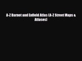 Download A-Z Barnet and Enfield Atlas (A-Z Street Maps & Atlases) Ebook
