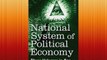 Free [PDF] Downlaod National System of Political Economy: The History (Three Volumes in One)