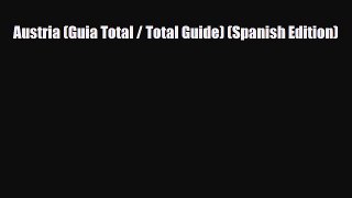 Download Austria (Guia Total / Total Guide) (Spanish Edition) PDF Book Free
