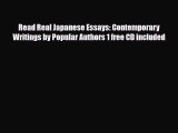 PDF Read Real Japanese Essays: Contemporary Writings by Popular Authors 1 free CD included