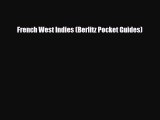 Download French West Indies (Berlitz Pocket Guides) Ebook
