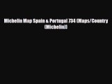 PDF Michelin Map Spain & Portugal 734 (Maps/Country (Michelin)) Free Books