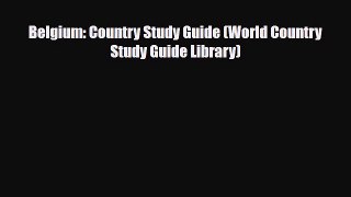 Download Belgium: Country Study Guide (World Country Study Guide Library) Ebook