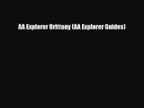 Download AA Explorer Brittany (AA Explorer Guides) Free Books